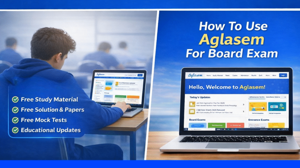 How to use Aglasem for Board Exams